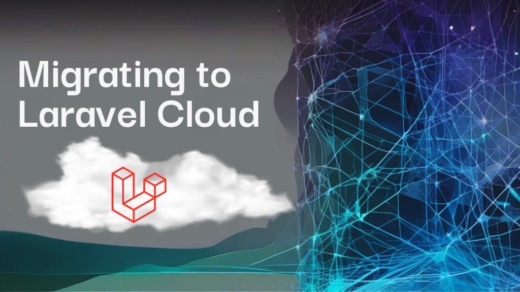 Migrating to Laravel Cloud